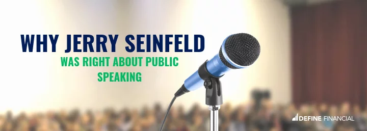 Why Jerry Seinfeld Was Right About Public Speaking