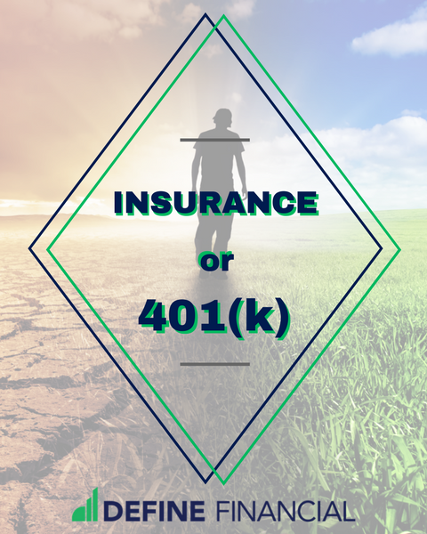 Life Insurance or 401(k)?