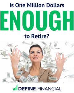 Is one million dollars enough to retire?