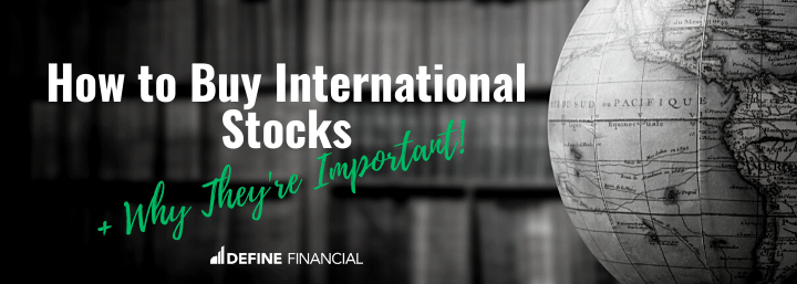 How to Buy International Stocks and Why They Are Important
