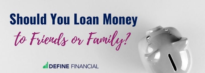 Should You Loan Money to Friends or Family?