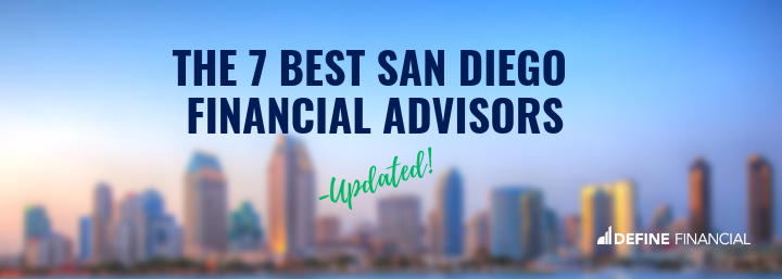 The 7 Best San Diego Financial Advisors (2022 Update!)