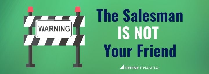The Salesman Is NOT Your Friend
