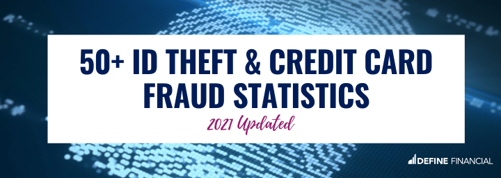 Identity Theft and Credit Card Fraud Statistics 2022