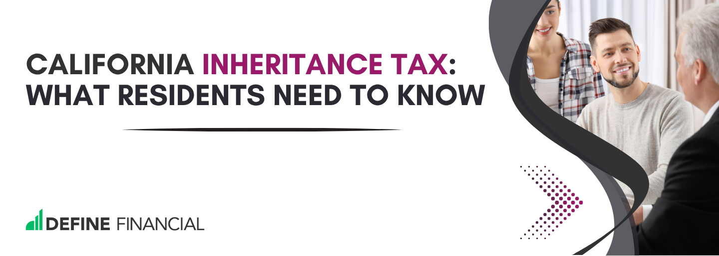 California Inheritance Tax: What Residents Need To Know