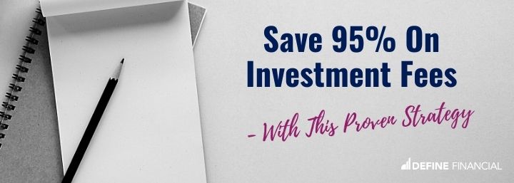Save 95% On Investment Fees With This Proven Strategy