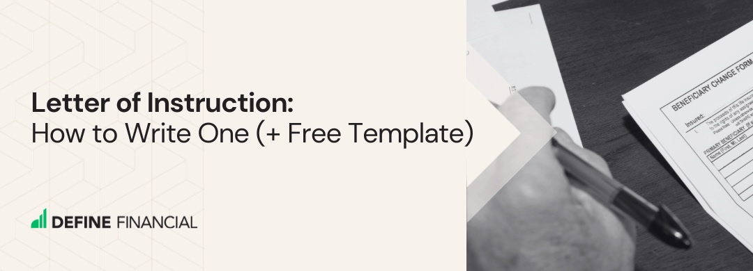 Letter of Instruction: How to Write One in 2026 (Free Template)